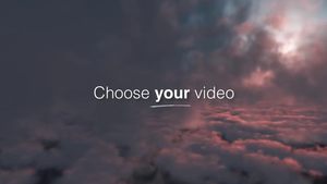 Reddish black clouds with the words "Choose Your Video" overlaid on the clouds.